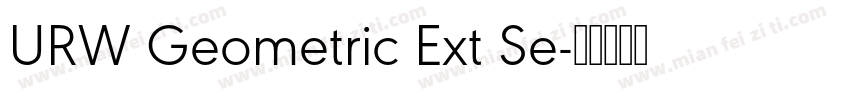 URW Geometric Ext Se字体转换